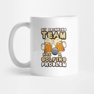 'Drinking Team Golfing Problem' Awesome Golfing Gift Mug